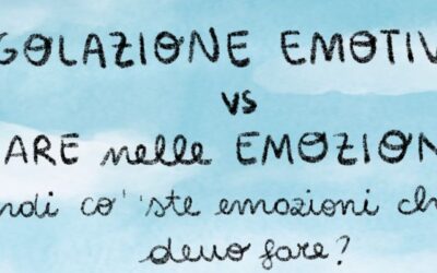 Regolazione Emotiva: Come Gestire le Emozioni nel Modo Giusto
